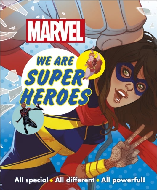 Marvel We Are Super Heroes! - All Special, All Different, All Powerful!