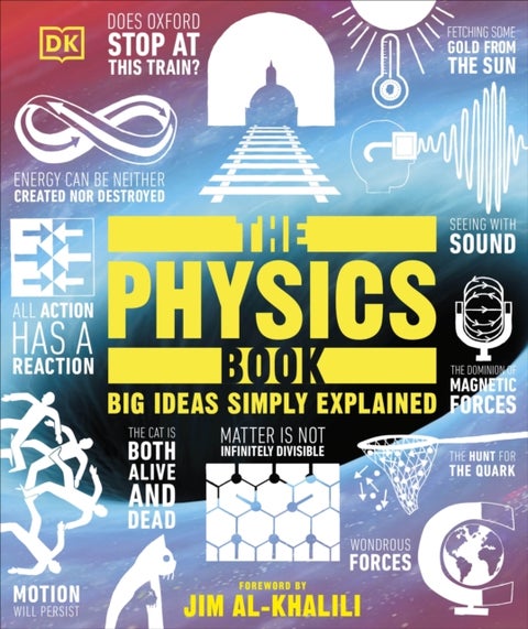 The Physics Book - Big Ideas Simply Explained