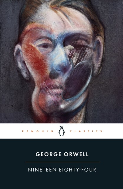 Nineteen Eighty-Four - The Annotated Edition