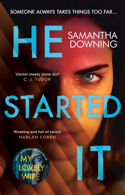He Started It - The gripping Sunday Times Top 10 bestselling psychological thriller