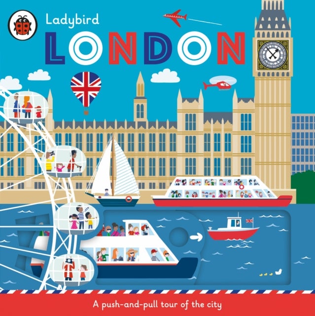 Ladybird London - A push-and-pull tour of the city