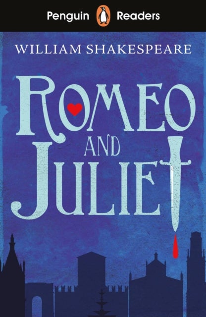 Penguin Readers Starter Level: Romeo and Juliet (ELT Graded Reader) - Abridged Edition