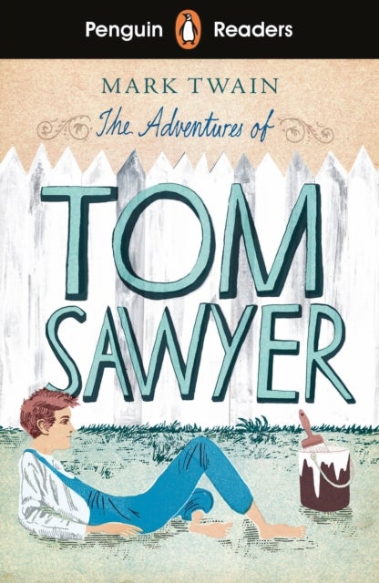 Penguin Readers Level 2: The Adventures of Tom Sawyer (ELT Graded Reader) - Abridged Edition