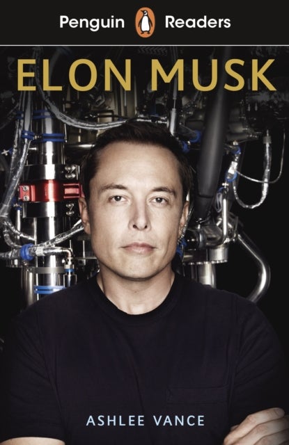 Penguin Readers Level 3: Elon Musk (ELT Graded Reader) - Abridged Edition