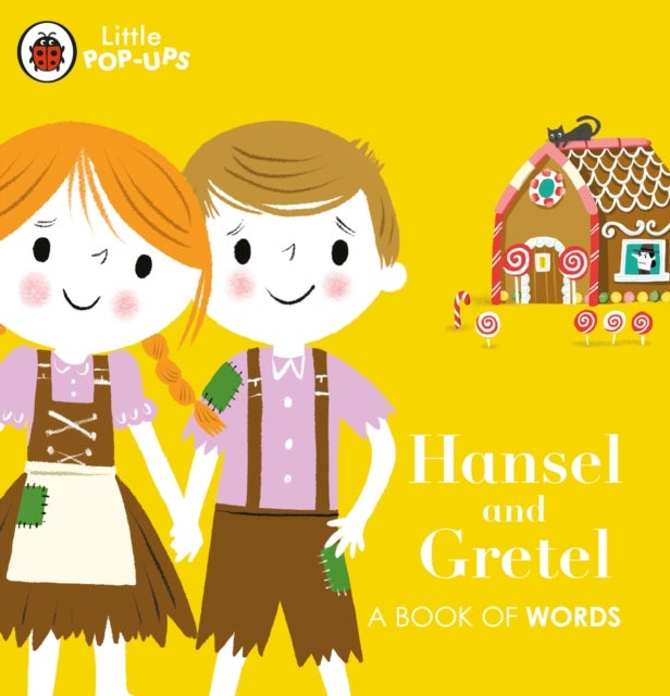 Little Pop-Ups: Hansel and Gretel - A Book of Words