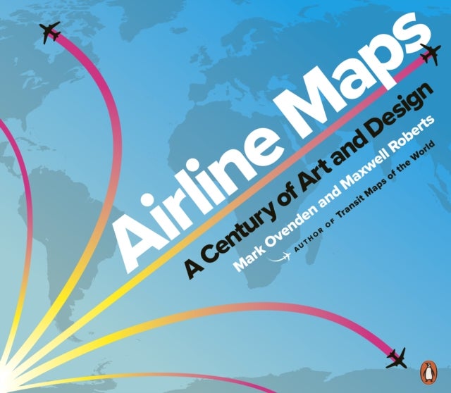 Airline Maps - A Century of Art and Design