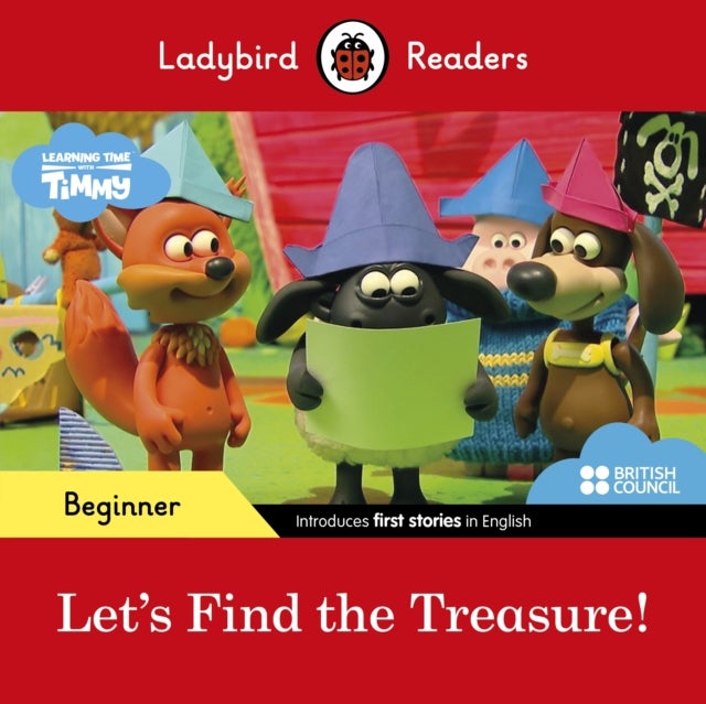 Ladybird Readers Beginner Leve - Timmy - Let's Find the Treasure! (ELT Graded Reader)