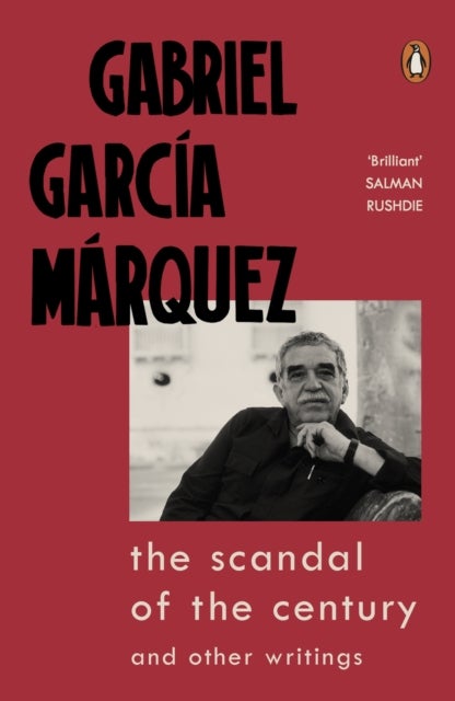 The Scandal of the Century - and Other Writings