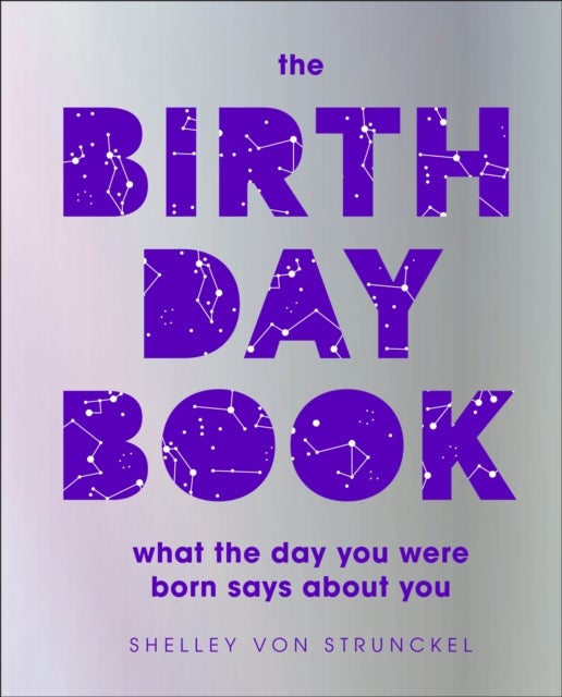 The Birthday Book - What the day you were born says about you