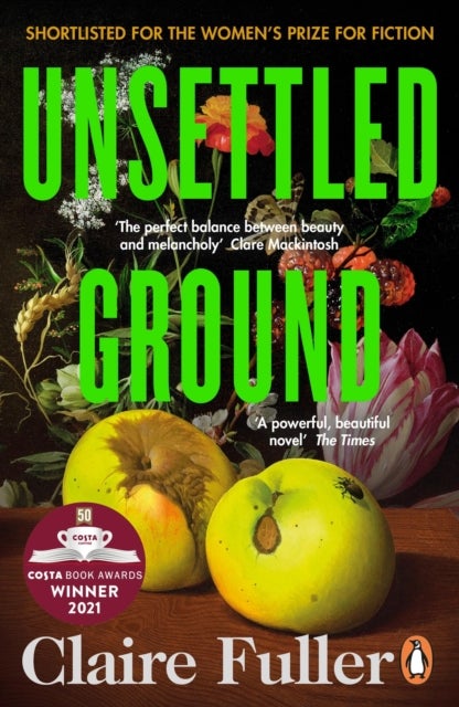 Unsettled Ground - Winner of the Costa Novel Award 2021