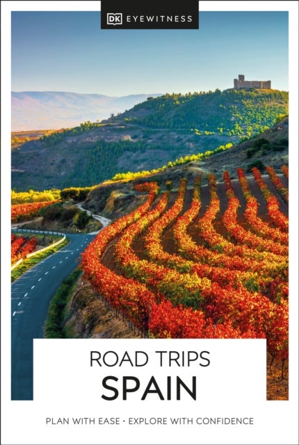 Spain Road Trips DK Eyewitness