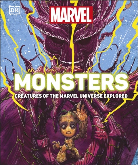 Marvel Monsters - Creatures Of The Marvel Universe Explored