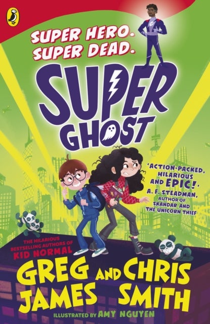 Super Ghost - From the hilarious bestselling authors of Kid Normal