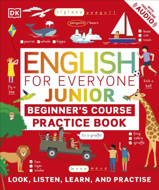 English for Everyone Junior Beginner's Practice Book - Look, Listen, Learn, and Practise