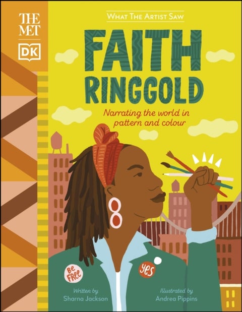 The Met Faith Ringgold - Narrating the World in Pattern and Colour