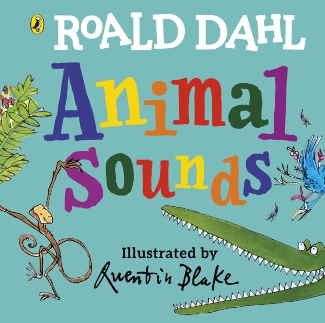 Roald Dahl: Animal Sounds - A lift-the-flap book
