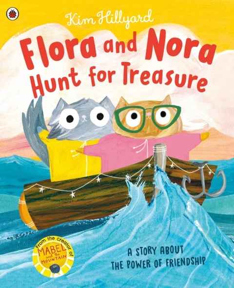 Flora and Nora Hunt for Treasure - A story about the power of friendship