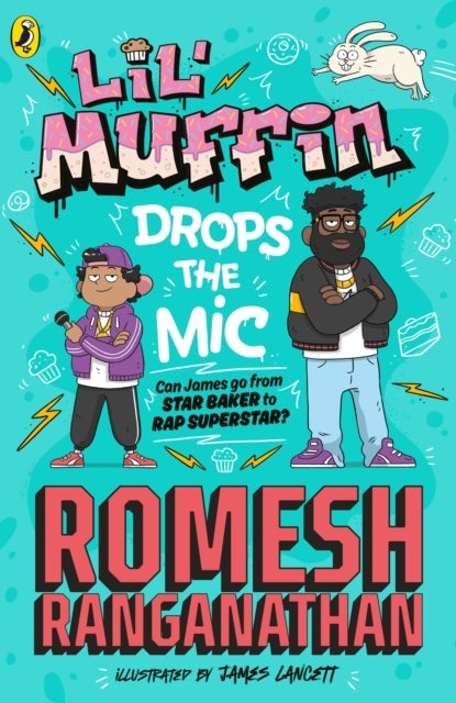 Lil' Muffin Drops the Mic - The brand-new children¿s book from comedian Romesh Ranganathan!