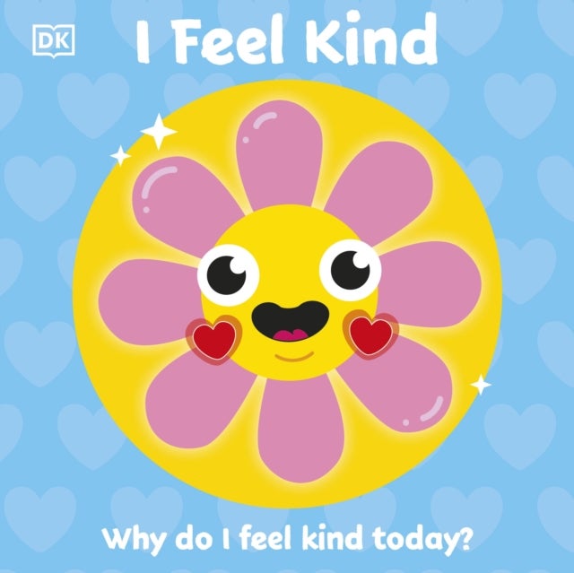I Feel Kind - Why do I feel kind today?