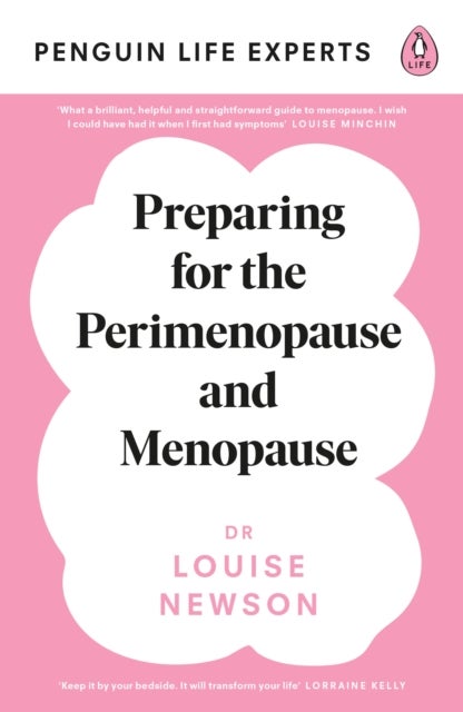 Preparing for the Perimenopause and Menopause - No. 1 Sunday Times Bestseller