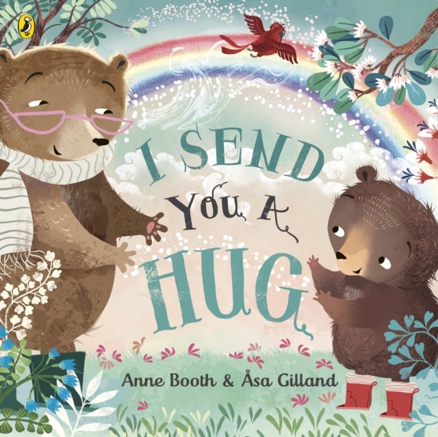 I Send You A Hug - a reassuring story for children missing a loved one