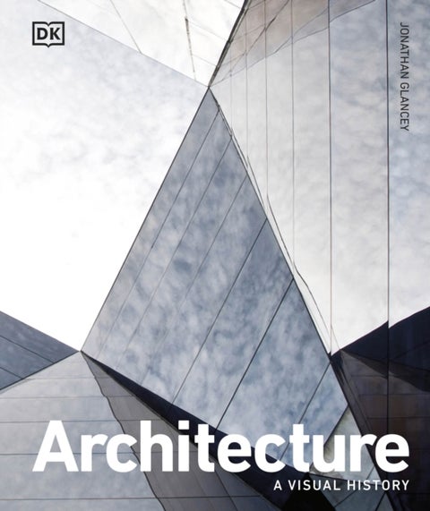 Architecture - A Visual History