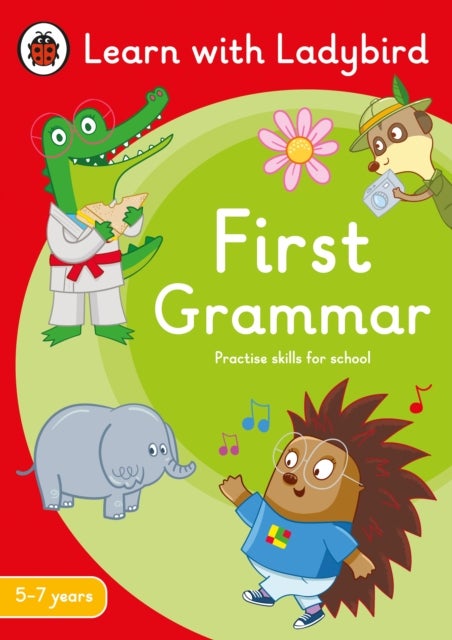 First Grammar: A Learn with Ladybird Activity Book 5-7 years - Ideal for home learning (KS1)