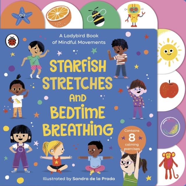 Starfish Stretches and Bedtime Breathing - A Ladybird Book of Mindful Movements