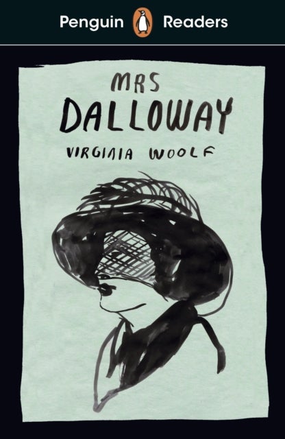 Penguin Readers Level 7: Mrs Dalloway (ELT Graded Reader) - Abridged Edition