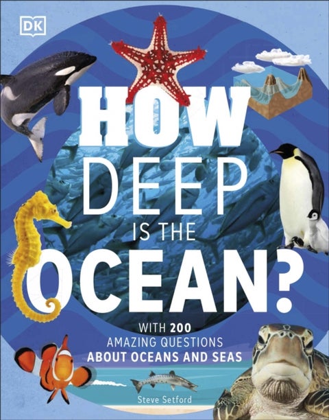 How Deep is the Ocean? - With 200 Amazing Questions About The Ocean