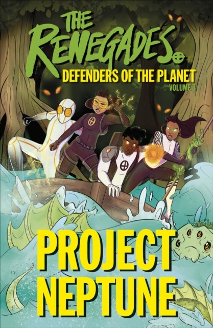 The Renegades Project Neptune - Defenders of the Planet