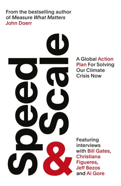 Speed & Scale - A Global Action Plan for Solving Our Climate Crisis Now