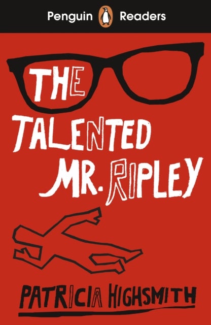 Penguin Readers Level 6: The Talented Mr Ripley (ELT Graded Reader) - Abridged Edition