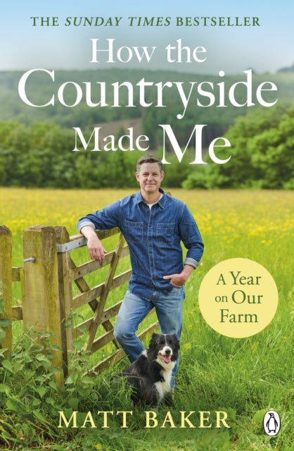 A Year on Our Farm - How the Countryside Made Me