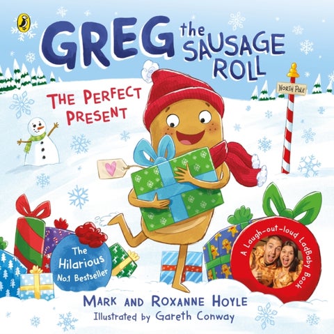Greg the Sausage Roll: The Perfect Present - Discover the laugh out loud NO 1 Sunday Times bestselling series