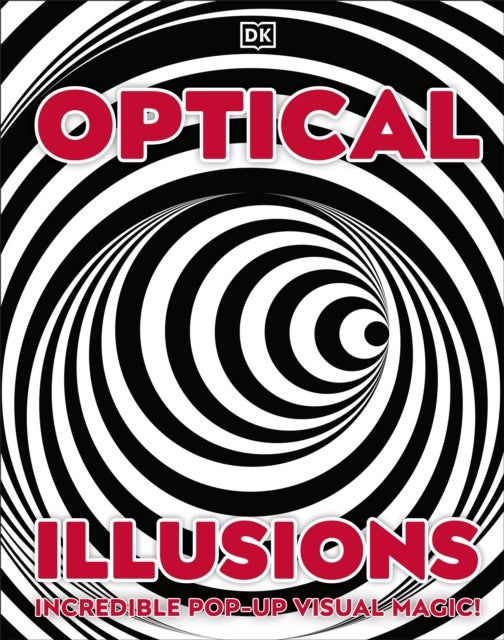 Optical Illusions - Incredible Pop-Up Visual Magic!