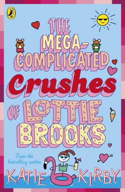 The Mega-Complicated Crushes of Lottie Brooks - Book 3