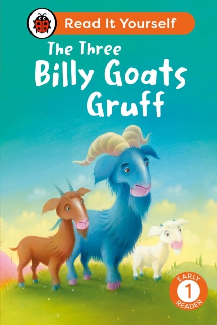 The Three Billy Goats Gruff: Read It Yourself - Level 1 Early Reader - Level 1 Early Reader