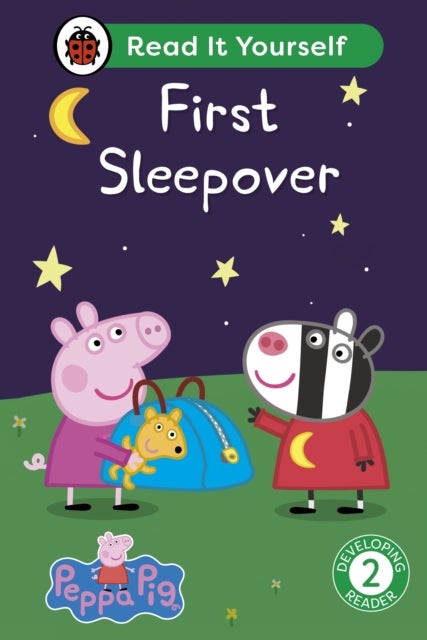 Peppa Pig: First Sleepover: Read It Yourself - Level 2 Developing Reader