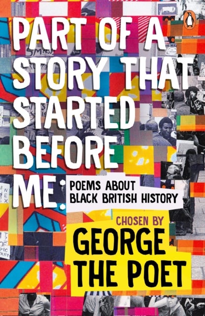 Part of a Story That Started Before Me - Poems about Black British History