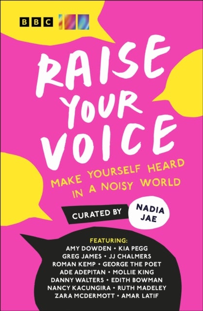 Raise Your Voice - Make Yourself Heard in a Noisy World