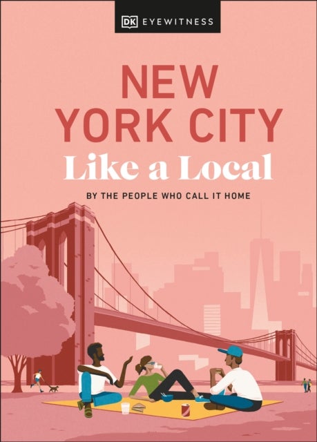 New York City Like a Local - By the People Who Call It Home