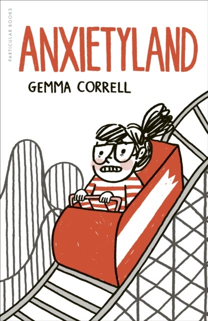 Anxietyland - And Other Adventures in Mental Health
