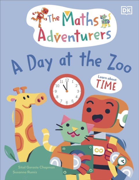 The Maths Adventurers A Day at the Zoo - Learn About Time