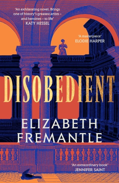 Disobedient - The gripping feminist retelling of a seventeenth century heroine forging her own destiny