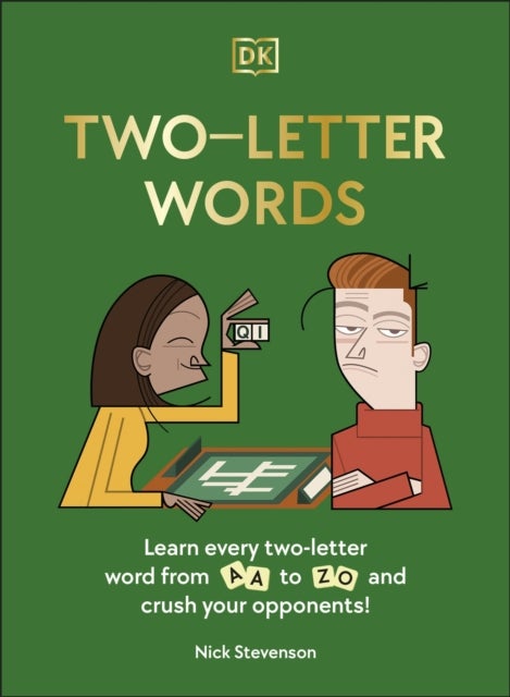 Two-Letter Words - Learn Every Two-letter Word From Aa to Zo and Crush Your Opponents!