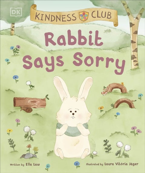 Kindness Club Rabbit Says Sorry - Join the Kindness Club as They Find the Courage To Be Kind