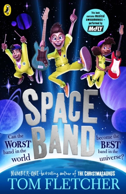 Space Band - The out-of-this-world new adventure from the number-one-bestselling author Tom Fletcher