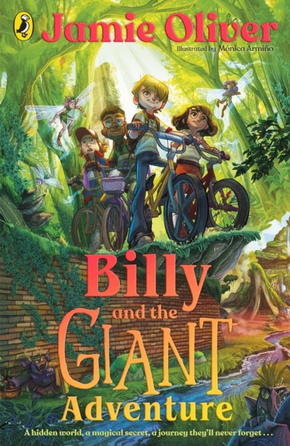 Billy and the Giant Adventure - The first children's book from Jamie Oliver
