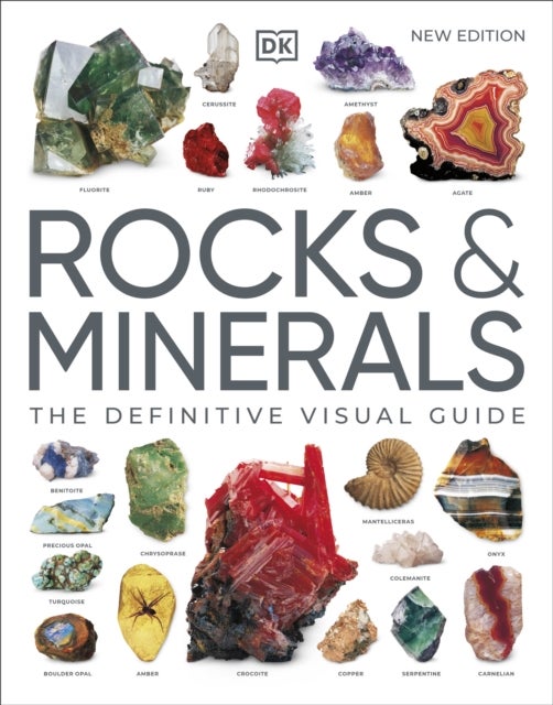 Rocks & Minerals - The Definitive Visual Guide